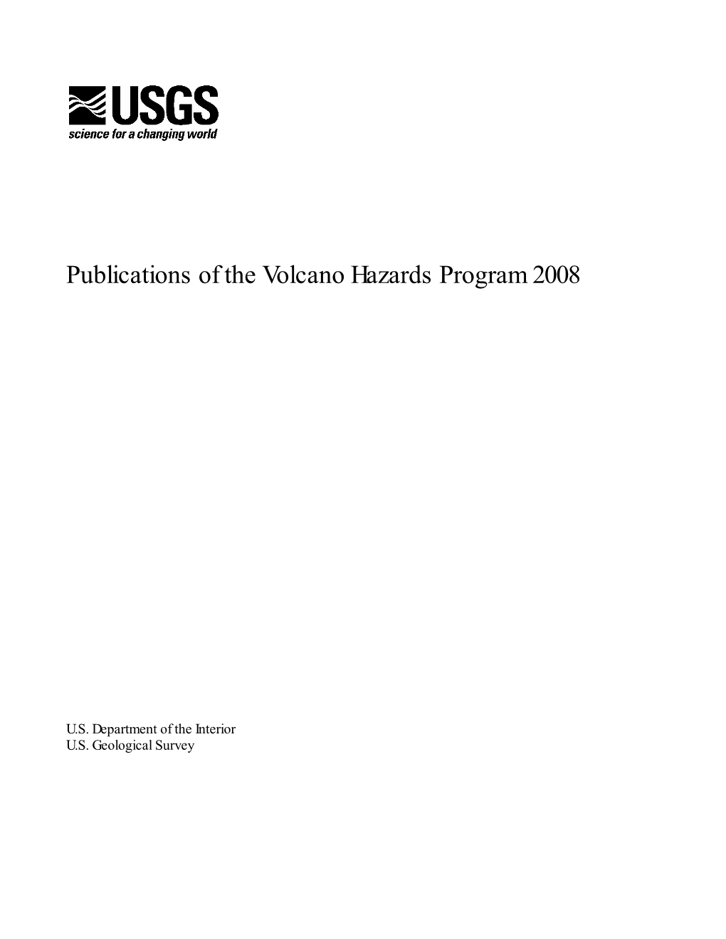 Publications of the Volcano Hazards Program 2008