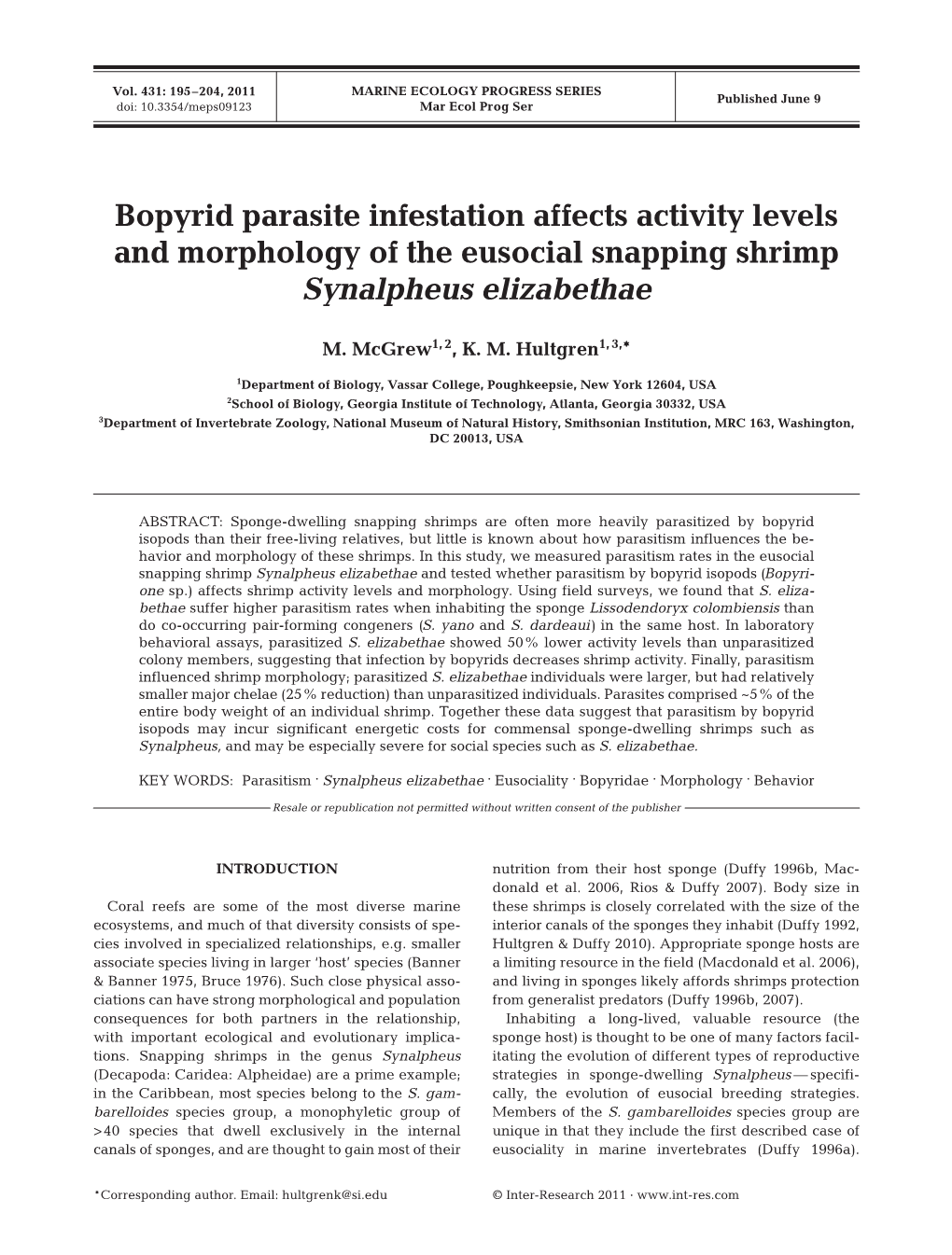 Bopyrid Parasite Infestation Affects Activity Levels and Morphology of the Eusocial Snapping Shrimp Synalpheus Elizabethae