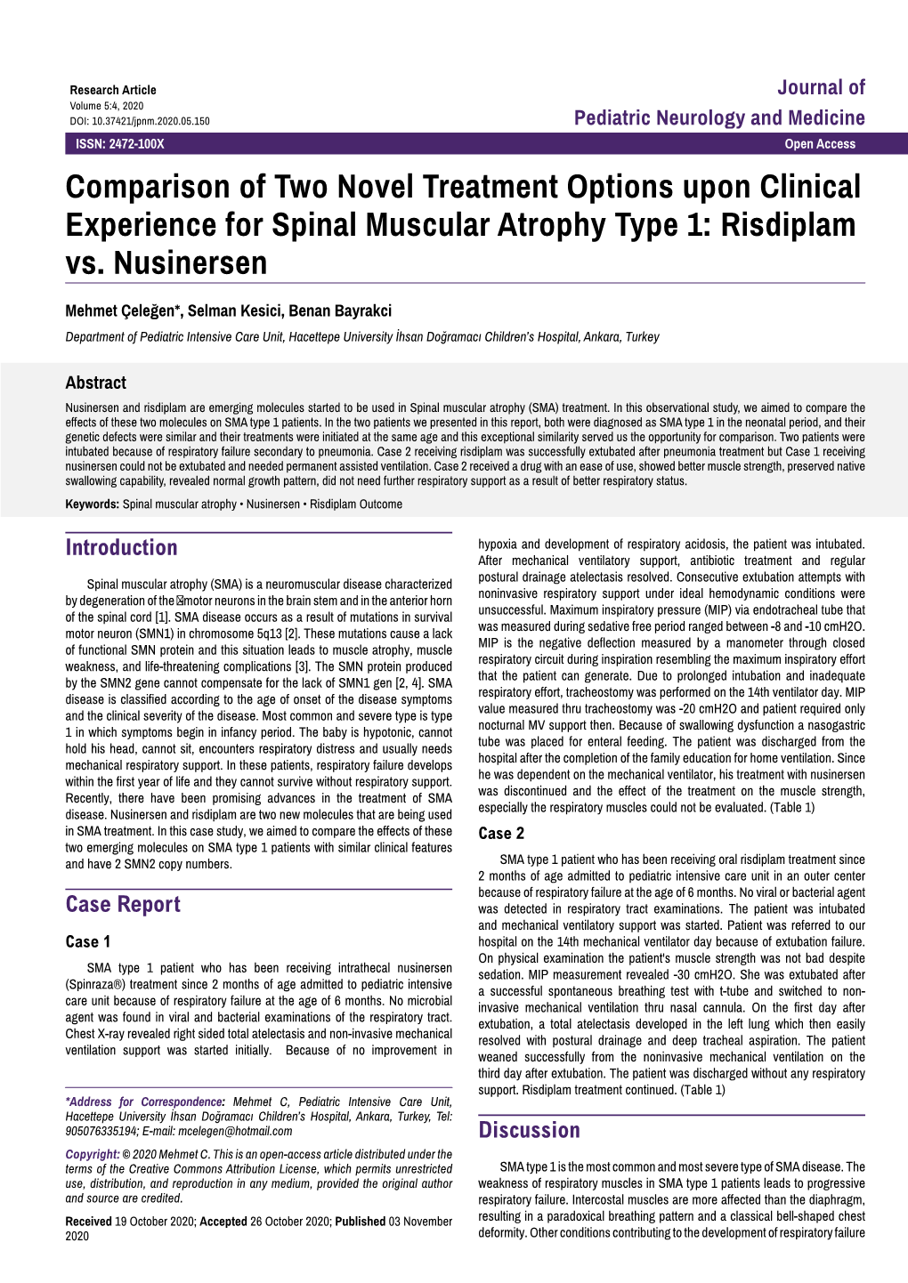 Comparison of Two Novel Treatment Options Upon Clinical Experience for Spinal Muscular Atrophy Type 1: Risdiplam Vs
