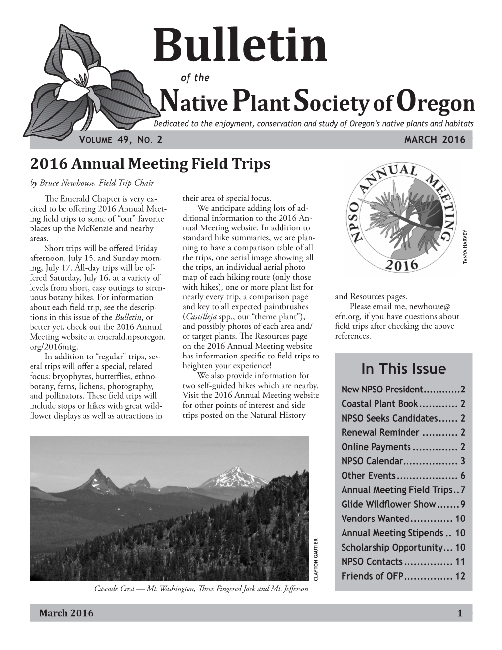 Bulletin of the Native Plant Society of Oregon Dedicated to the Enjoyment, Conservation and Study of Oregon’S Native Plants and Habitats