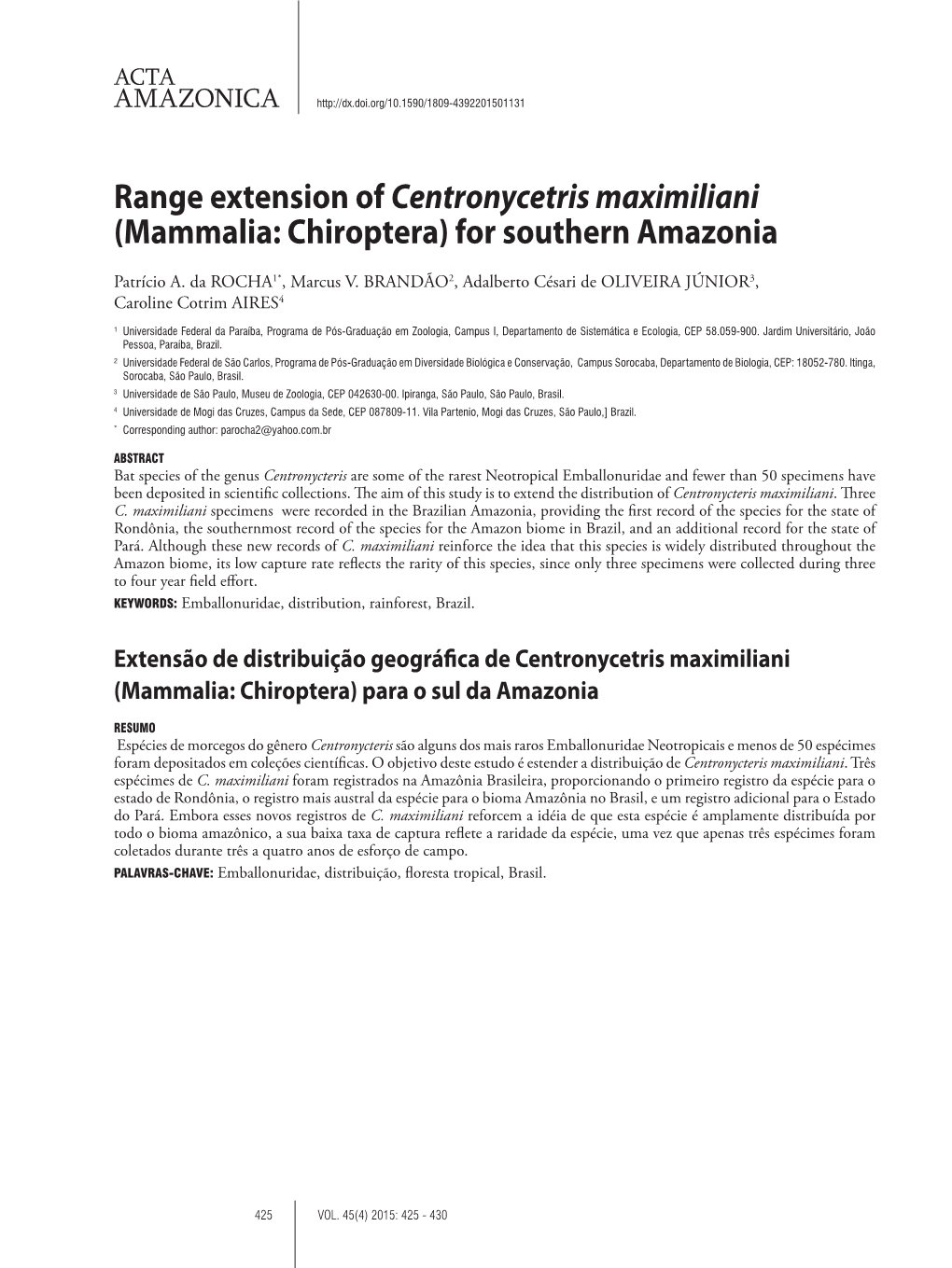 Range Extension of Centronycetris Maximiliani (Mammalia: Chiroptera) for Southern Amazonia