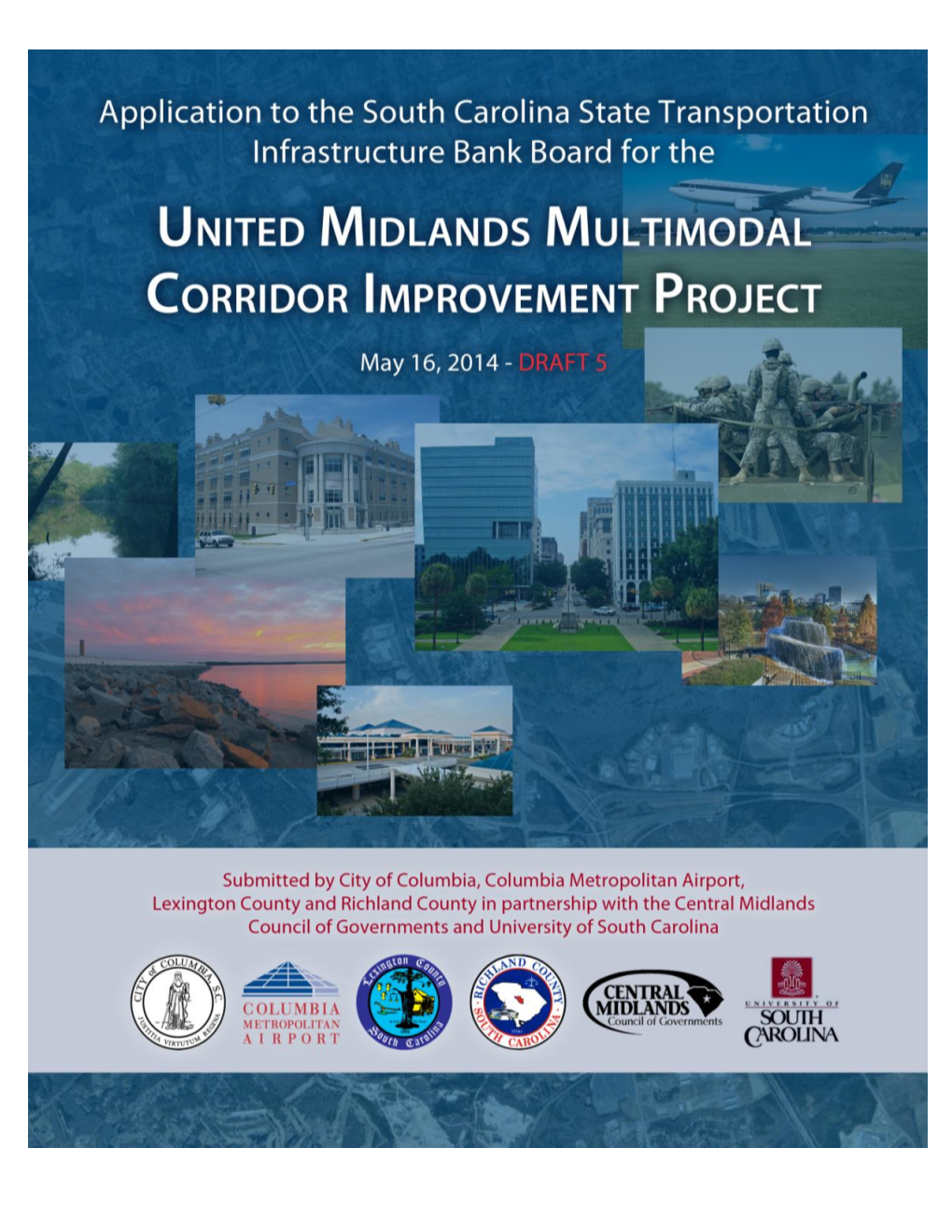 United Midlands Multimodal Corridor Improvement Project to the South Carolina Infrastructure Bank for Consideration