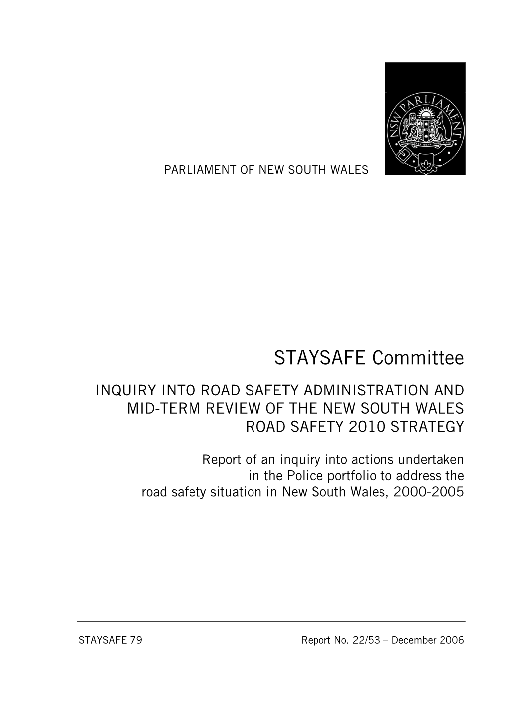 STAYSAFE 79 Report No