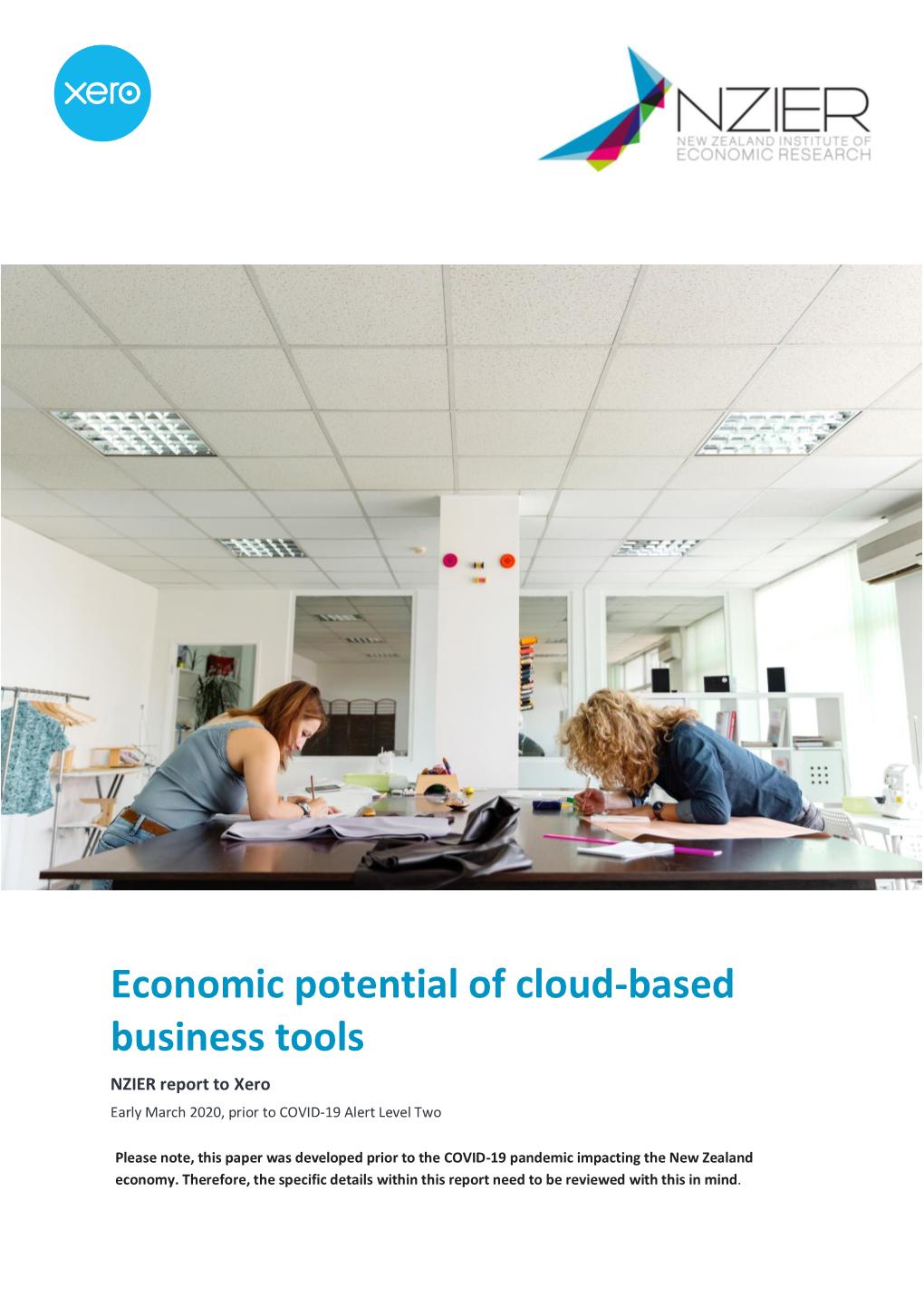 Economic Potential of Cloud-Based Business Tools NZIER Report to Xero Early March 2020, Prior to COVID-19 Alert Level Two