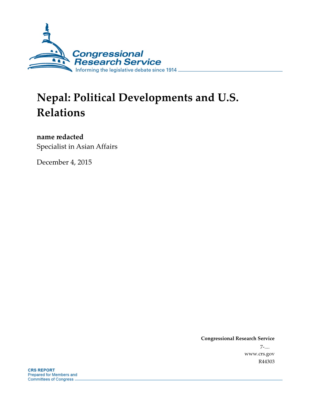 Nepal: Political Developments and U.S. Relations Name Redacted Specialist in Asian Affairs