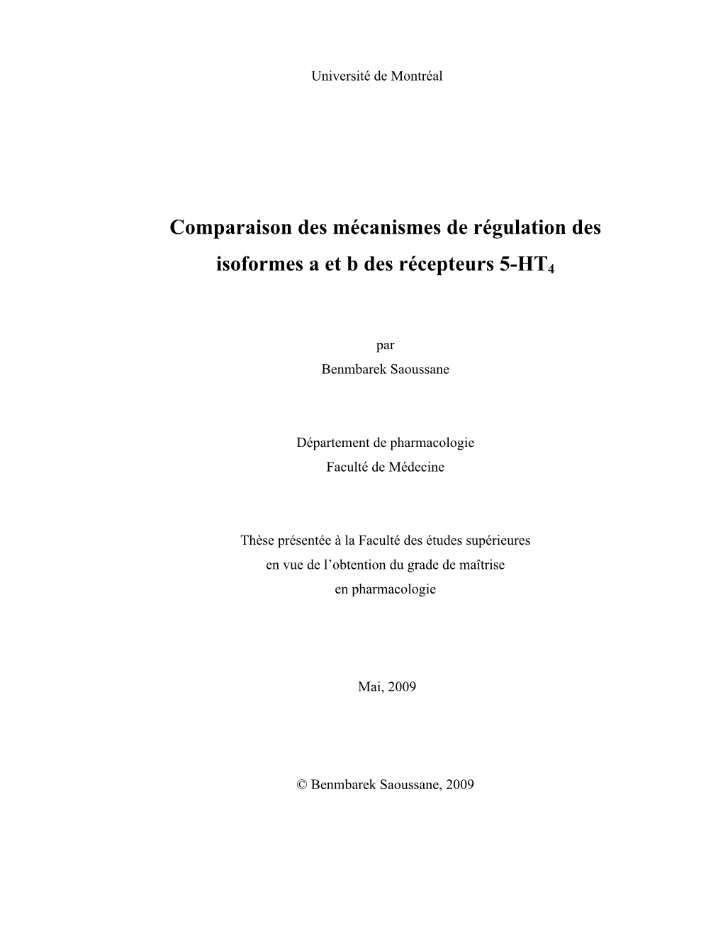 Comparaison Des Mécanismes De Régulation Des Isoformes a Et B Des