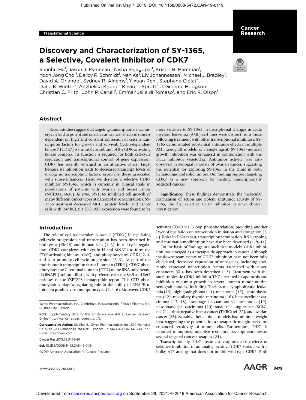 Discovery and Characterization of SY-1365, a Selective, Covalent Inhibitor of CDK7 Shanhu Hu1, Jason J