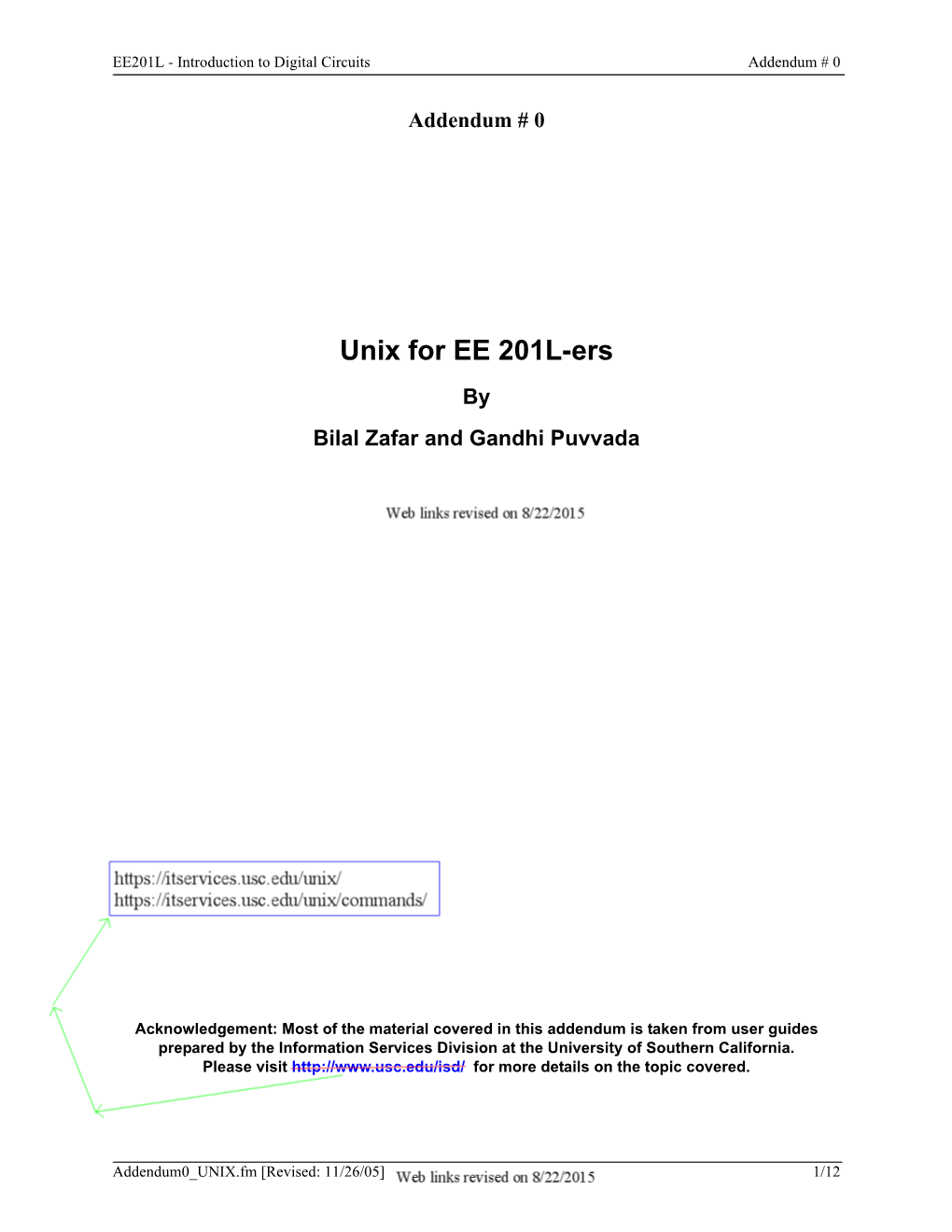 Unix for EE 201L-Ers by Bilal Zafar and Gandhi Puvvada