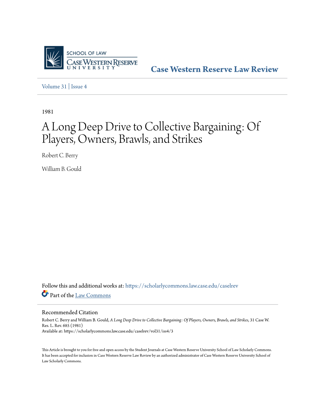 A Long Deep Drive to Collective Bargaining: of Players, Owners, Brawls, and Strikes Robert C