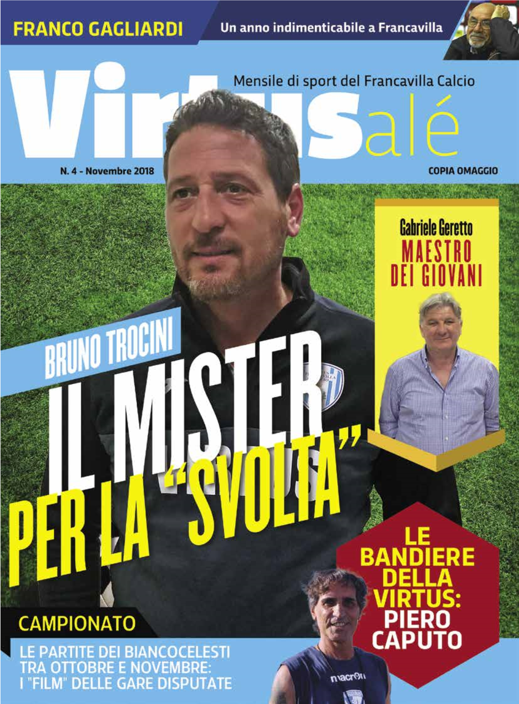 Sommario COVER STORY 08 «CONTA IL GRUPPO» 12 Di Francesco Greco