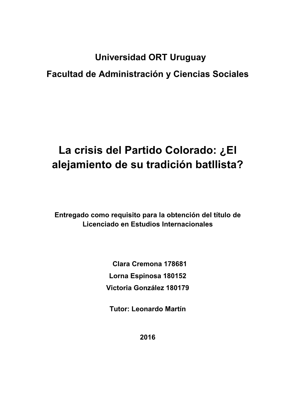 La Crisis Del Partido Colorado: ¿El Alejamiento De Su Tradición Batllista?