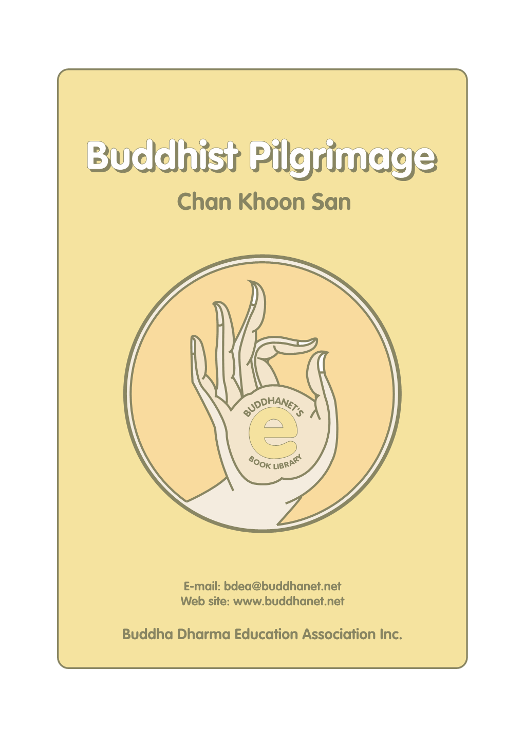 Buddhist Pilgrimagepilgrimage Chan Khoon San