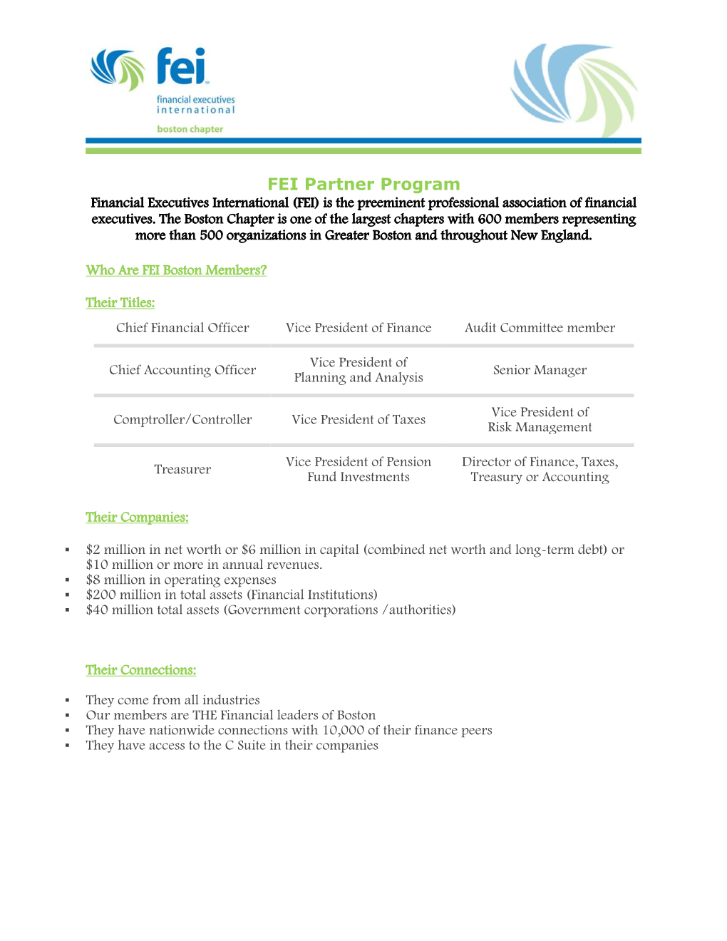 FEI Partner Program Financial Executives International (FEI) Is the Preeminent Professional Association of Financial Executives