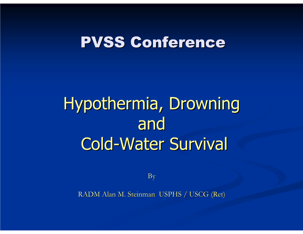 Hypothermia, Drowning and Cold-Water Survival