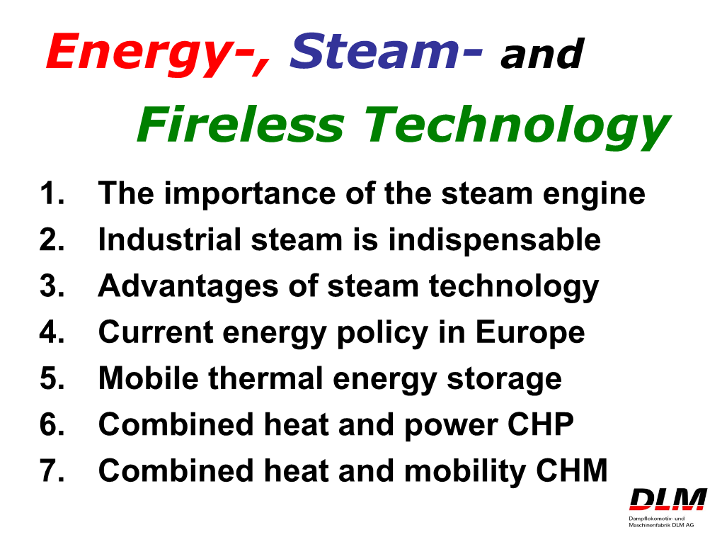 Energy, Steam and Fireless Technology