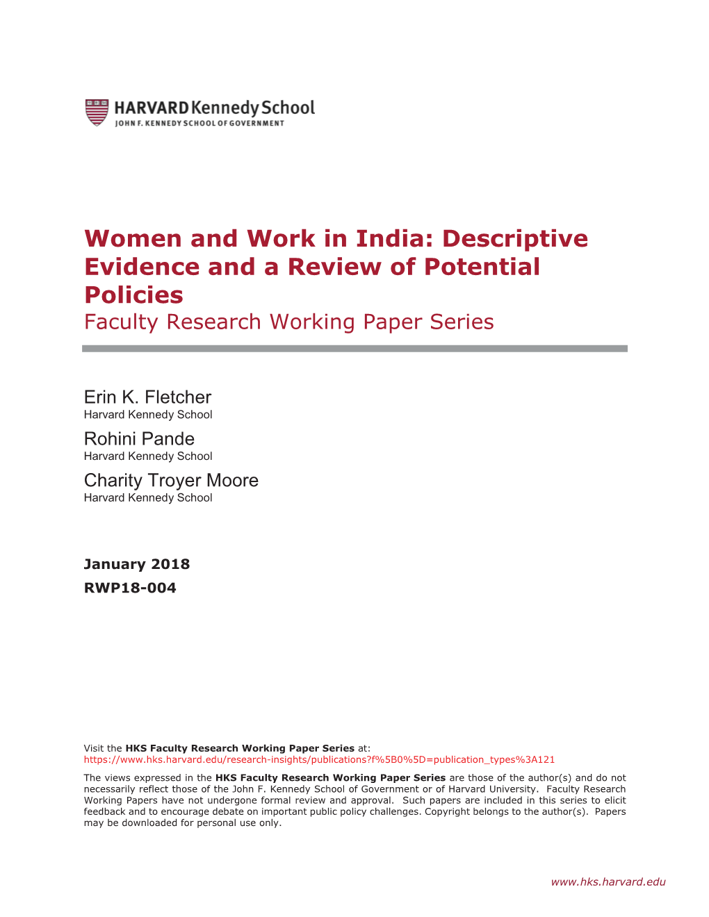 Women and Work in India: Descriptive Evidence and a Review of Potential Policies Faculty Research Working Paper Series