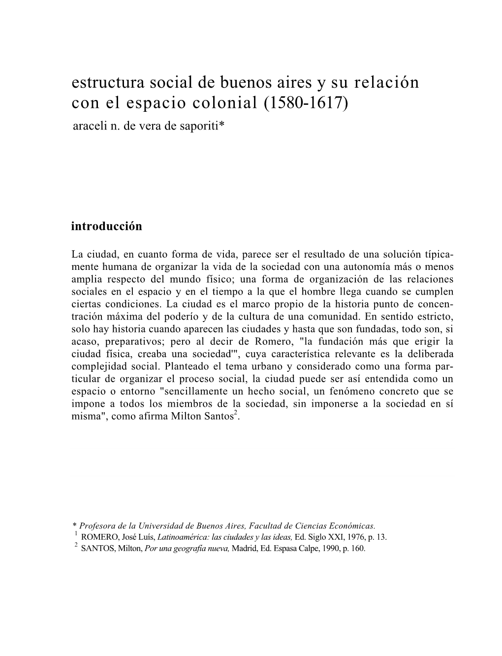 Estructura Social De Buenos Aires Y Su Relación Con El Espacio Colonial (1580-1617) Araceli N