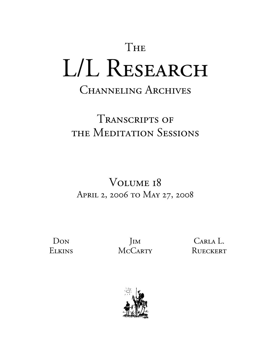 L/L Research Channeling Archives