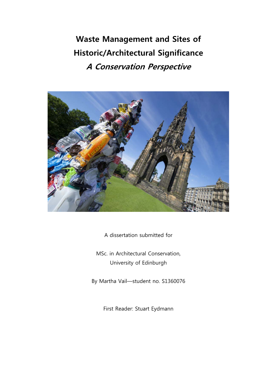 Waste Management and Sites of Historic/Architectural Significance a Conservation Perspective