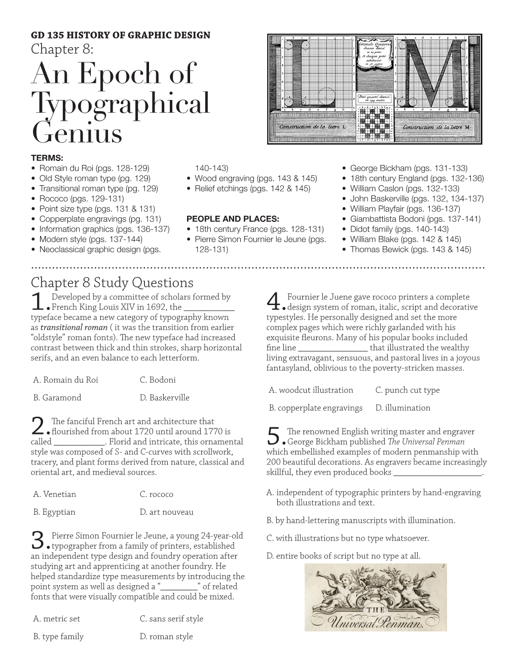 An Epoch of Typographical Genius TERMS: • Romain Du Roi (Pgs