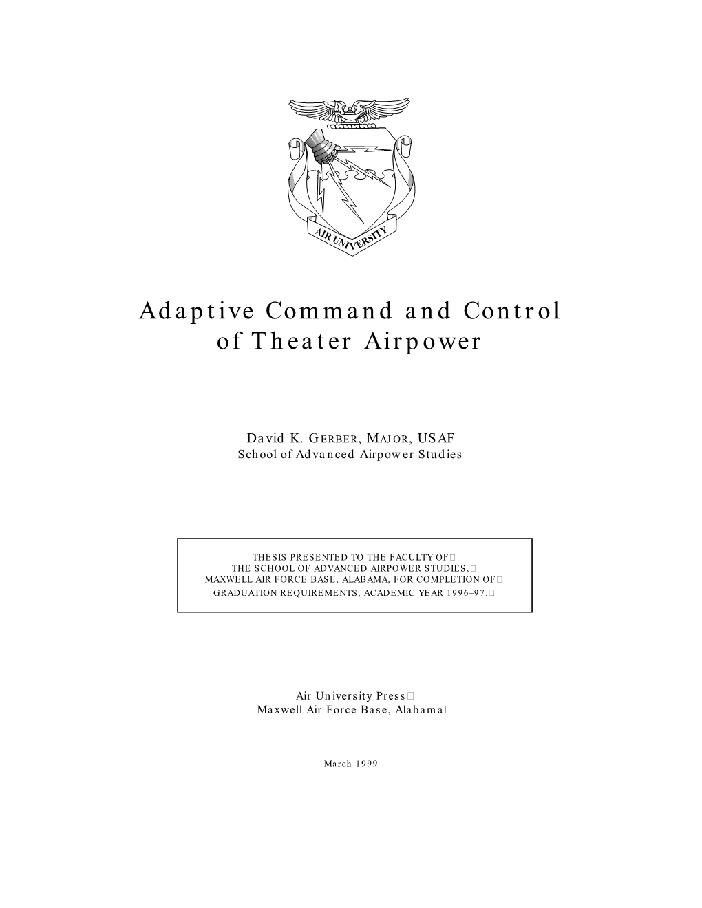 Adaptive Command and Control of Theater Airpower