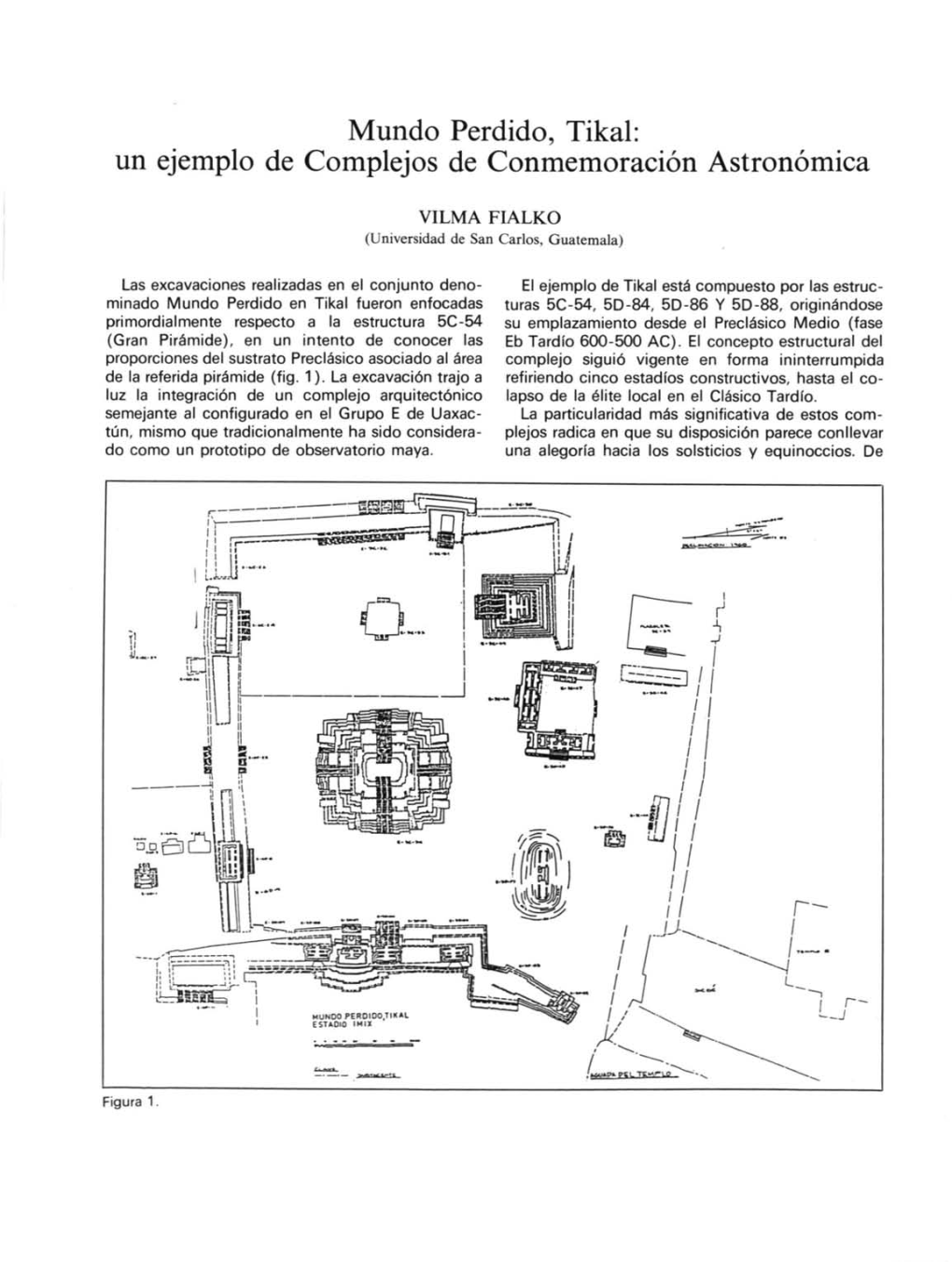 Mundo Perdido, Tikal: Un Ejemplo De Complejos De Conmemoración Astronómica