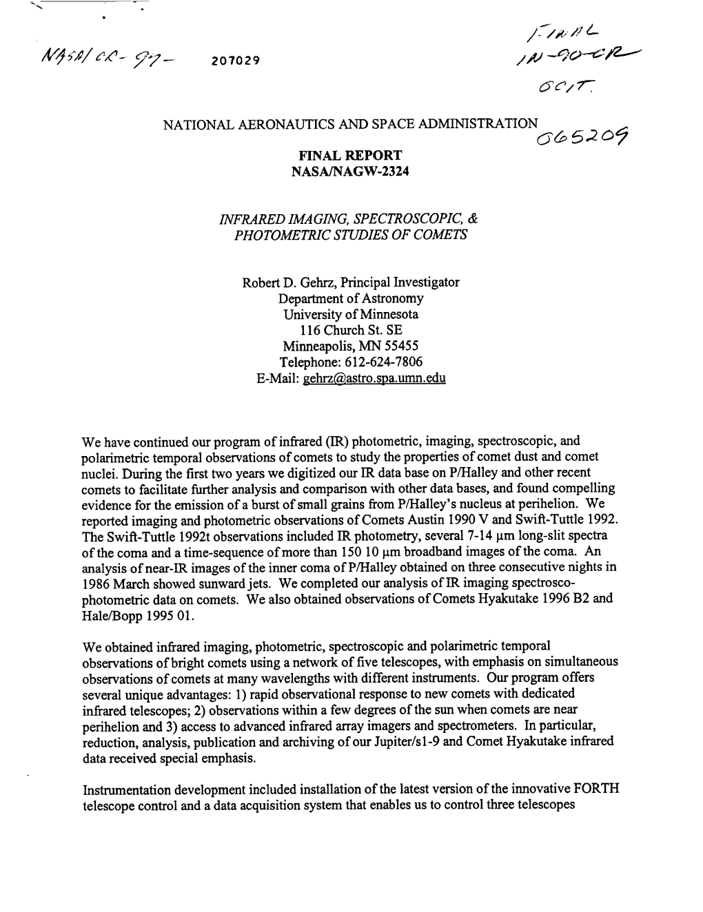 207029 D C/ 7"7, NATIONAL AERONAUTICS and SPACE ADMINISTRATION FINAL REPORT NASA/NAGW-2324 INFRARED IMAGING, SPECTROSCOPIC