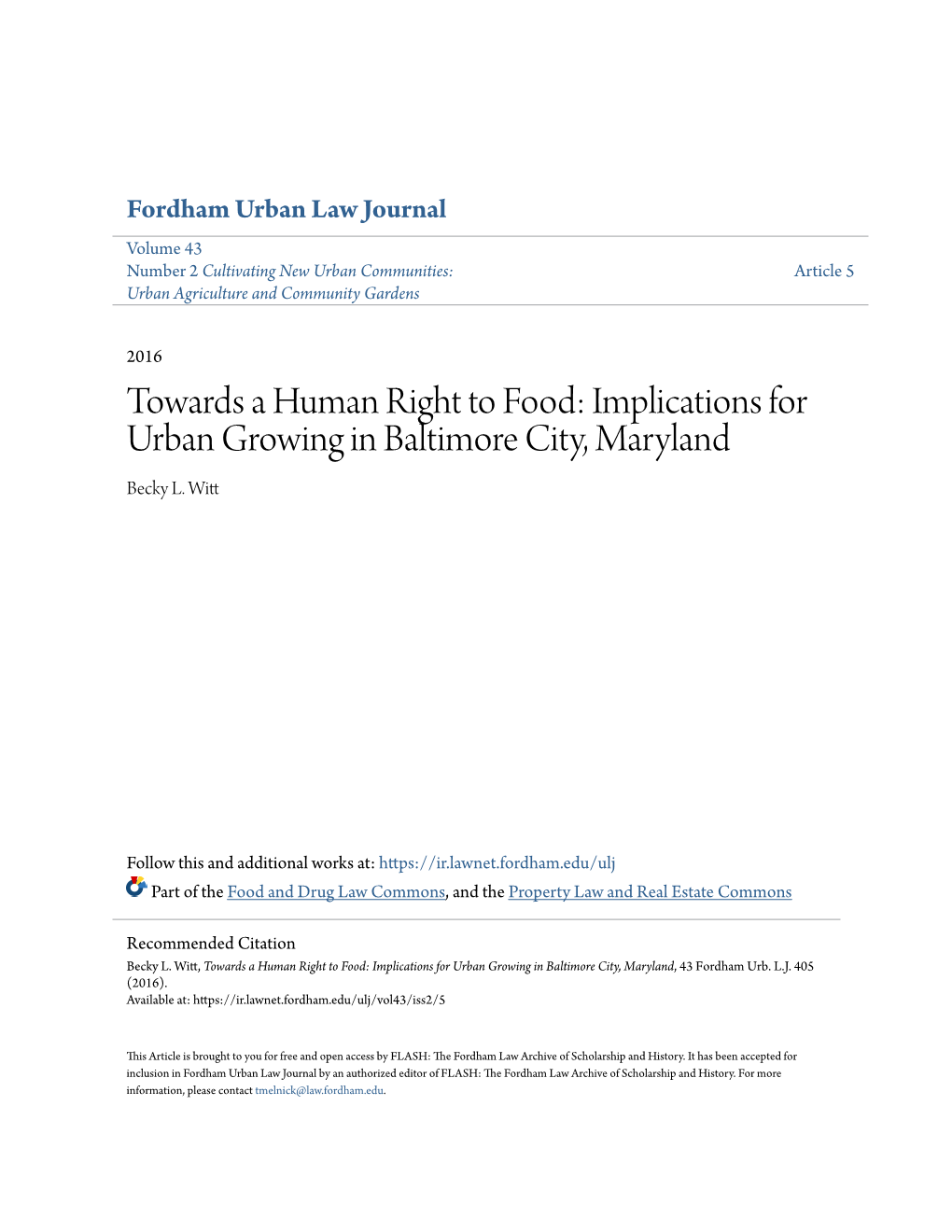 Towards a Human Right to Food: Implications for Urban Growing in Baltimore City, Maryland Becky L