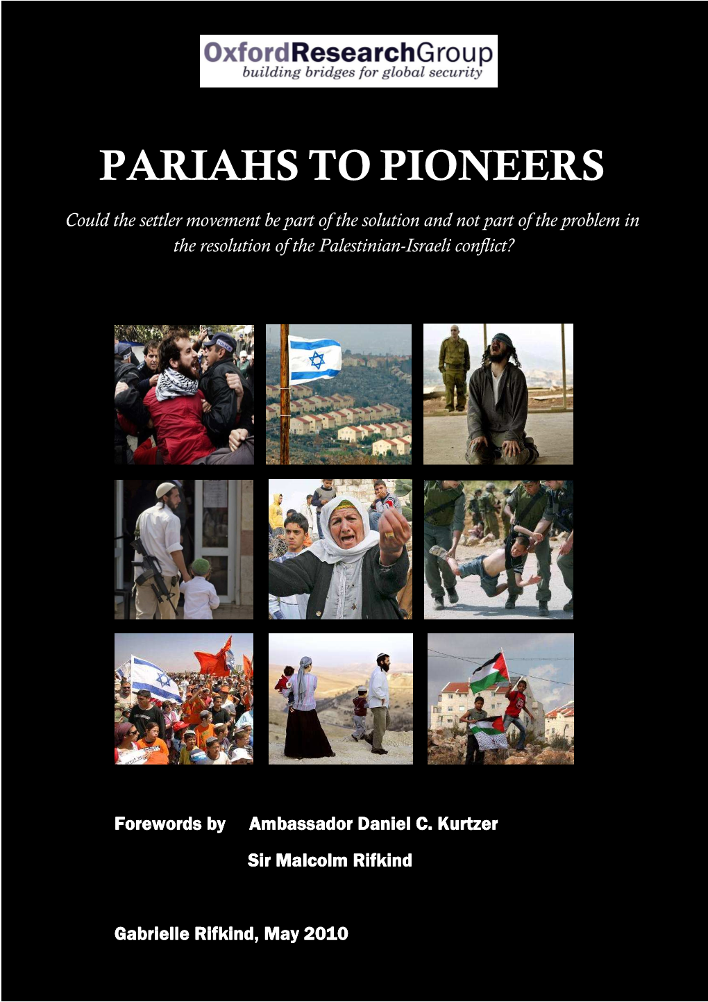 Pariahs to Pioneers