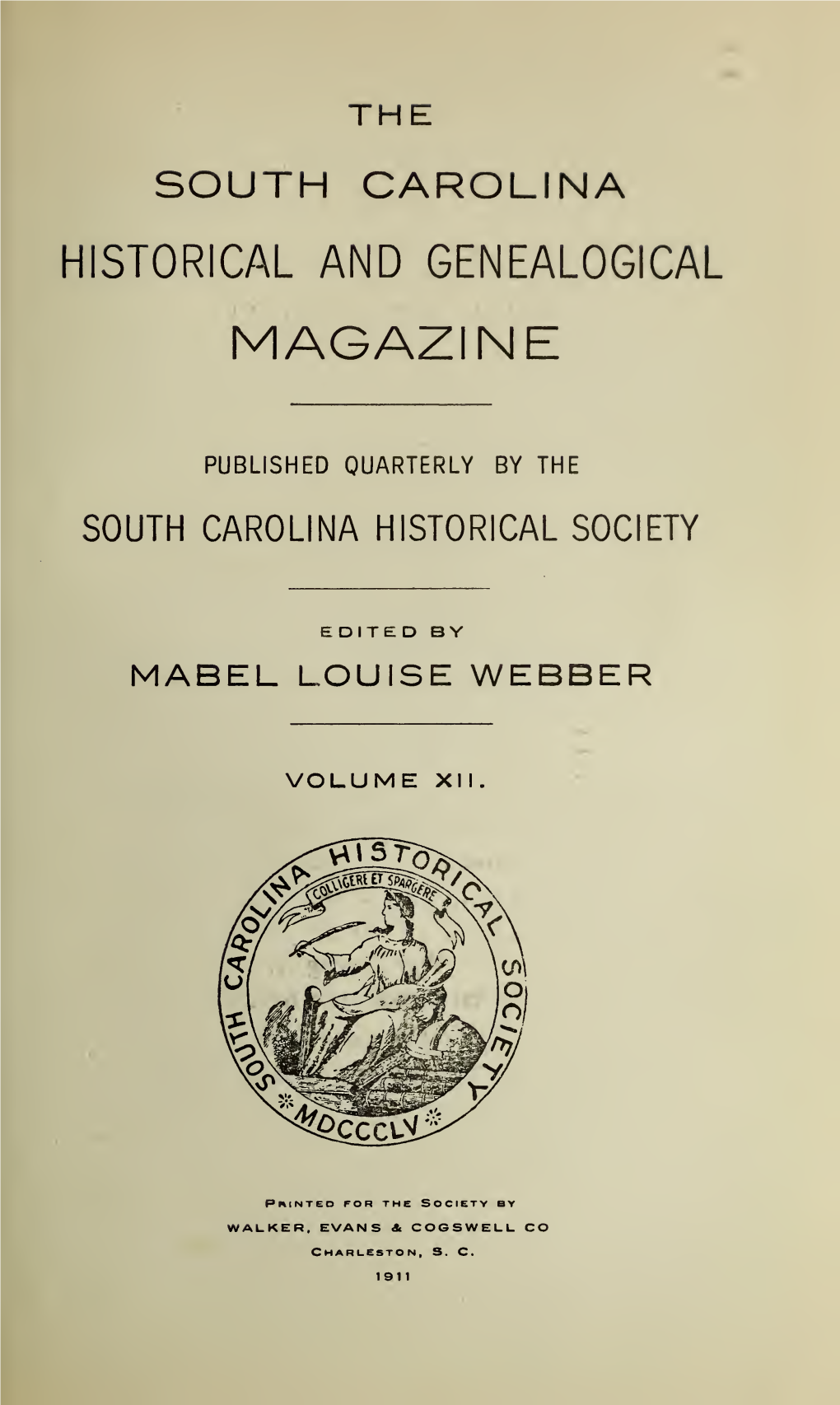 The South Carolina Historical and Genealogical Magazine