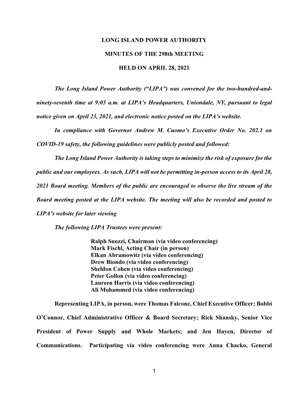 LONG ISLAND POWER AUTHORITY MINUTES of the 298Th MEETING HELD on APRIL 28, 2021 the Long Island Power Authority (“LIPA”)