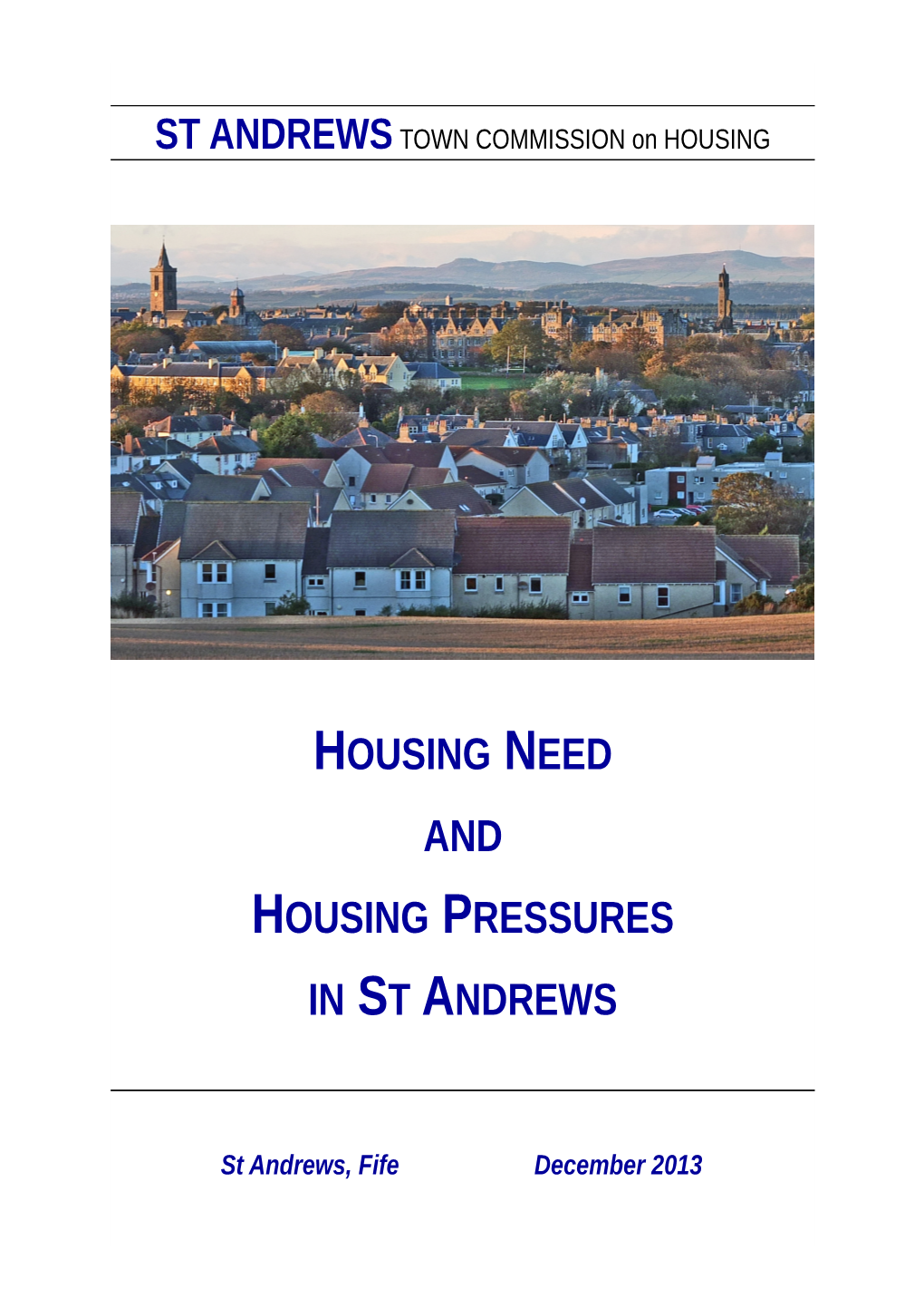 Housing Need and Housing P