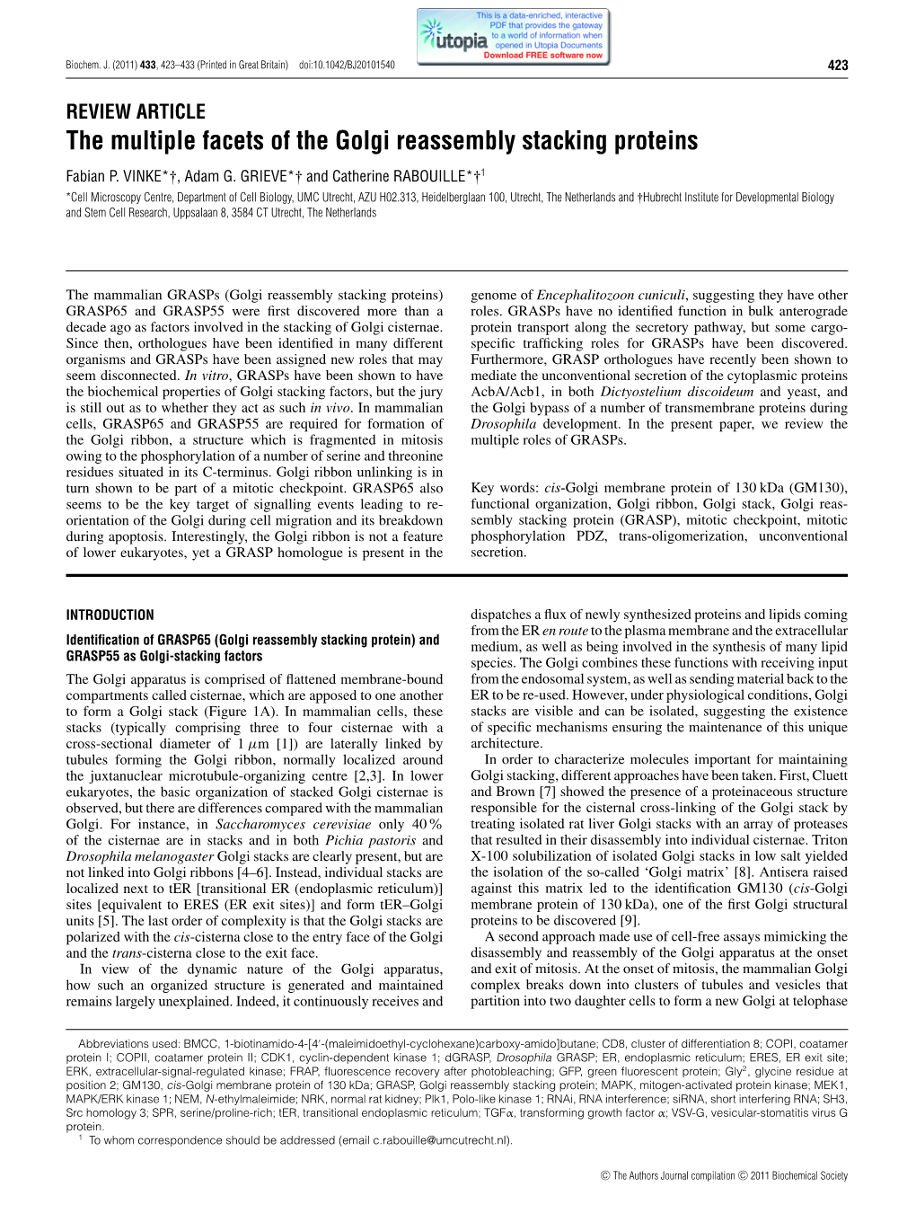 The Multiple Facets of the Golgi Reassembly Stacking Proteins Fabian P