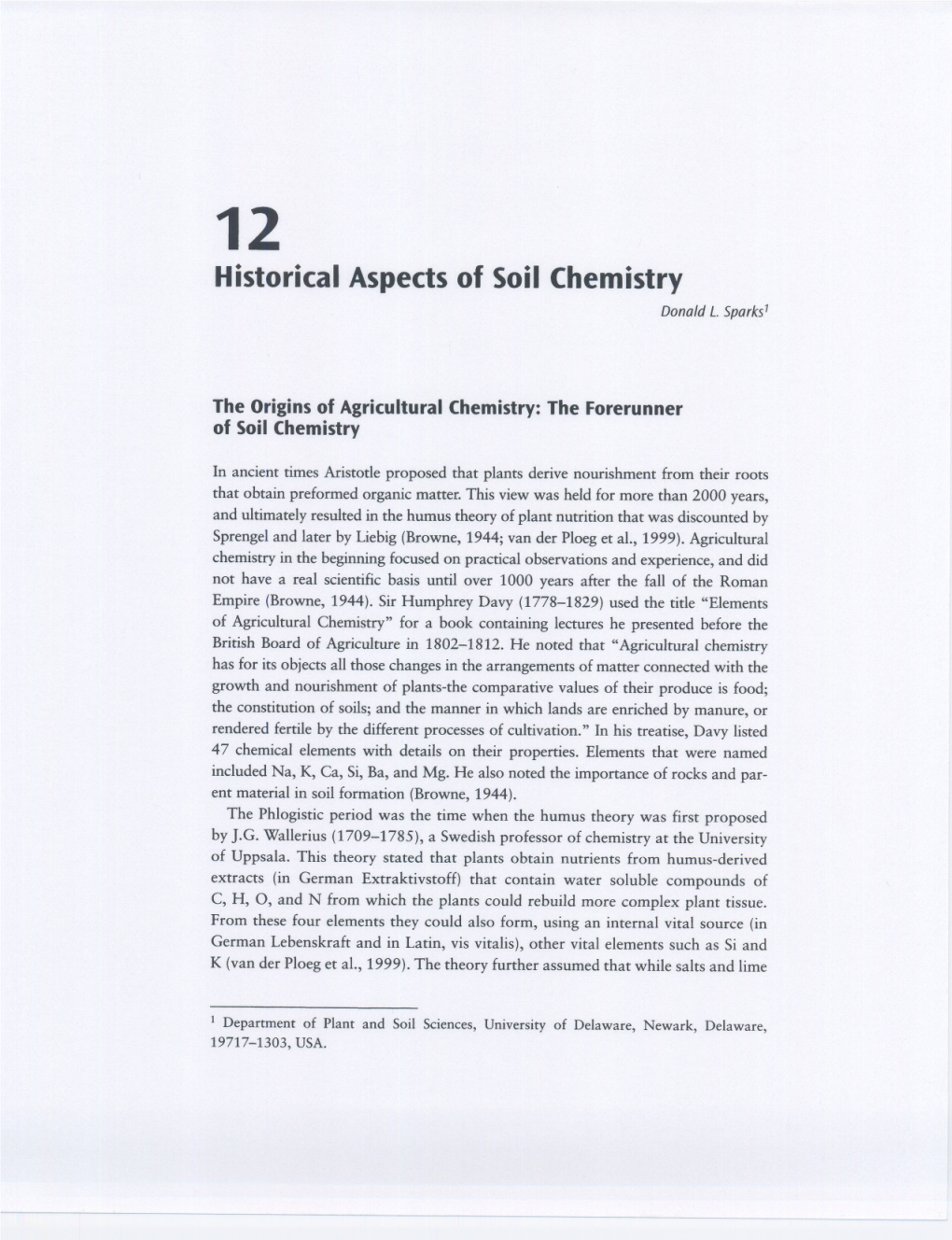 Historical Aspects of Soil Chemistry Donald L