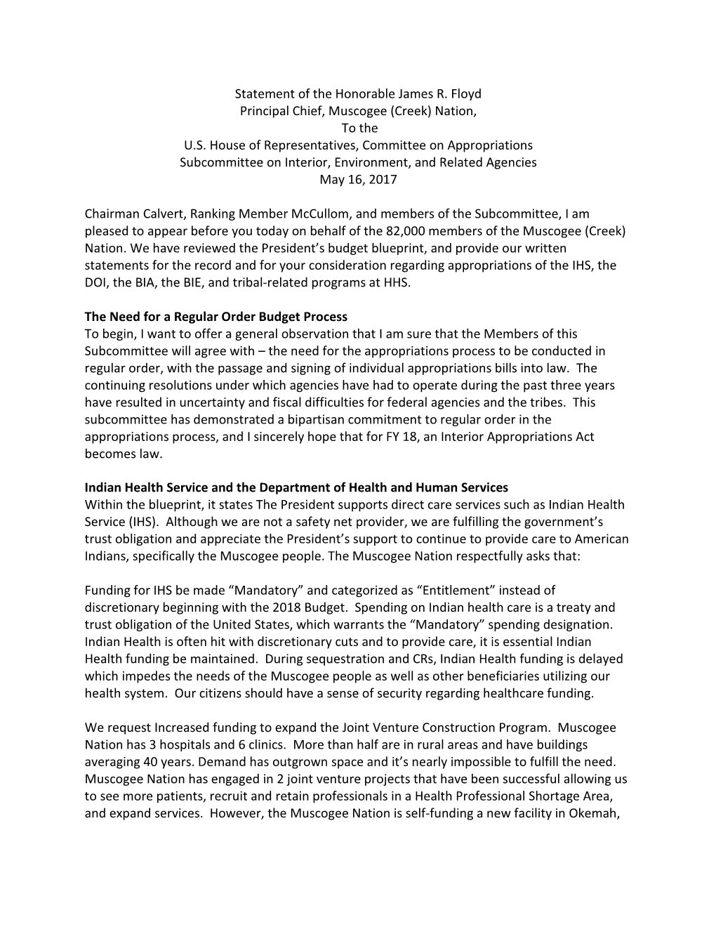 Statement of the Honorable James R. Floyd Principal Chief, Muscogee (Creek) Nation, to the U.S. House of Representatives, Comm