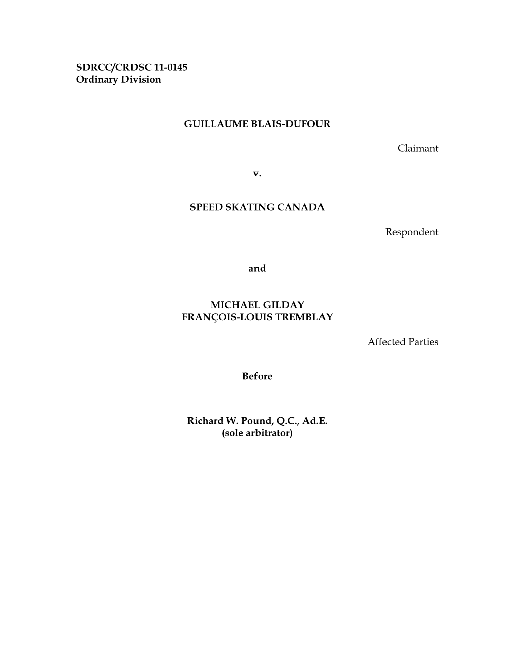 SDRCC/CRDSC 11-0145 Ordinary Division GUILLAUME BLAIS