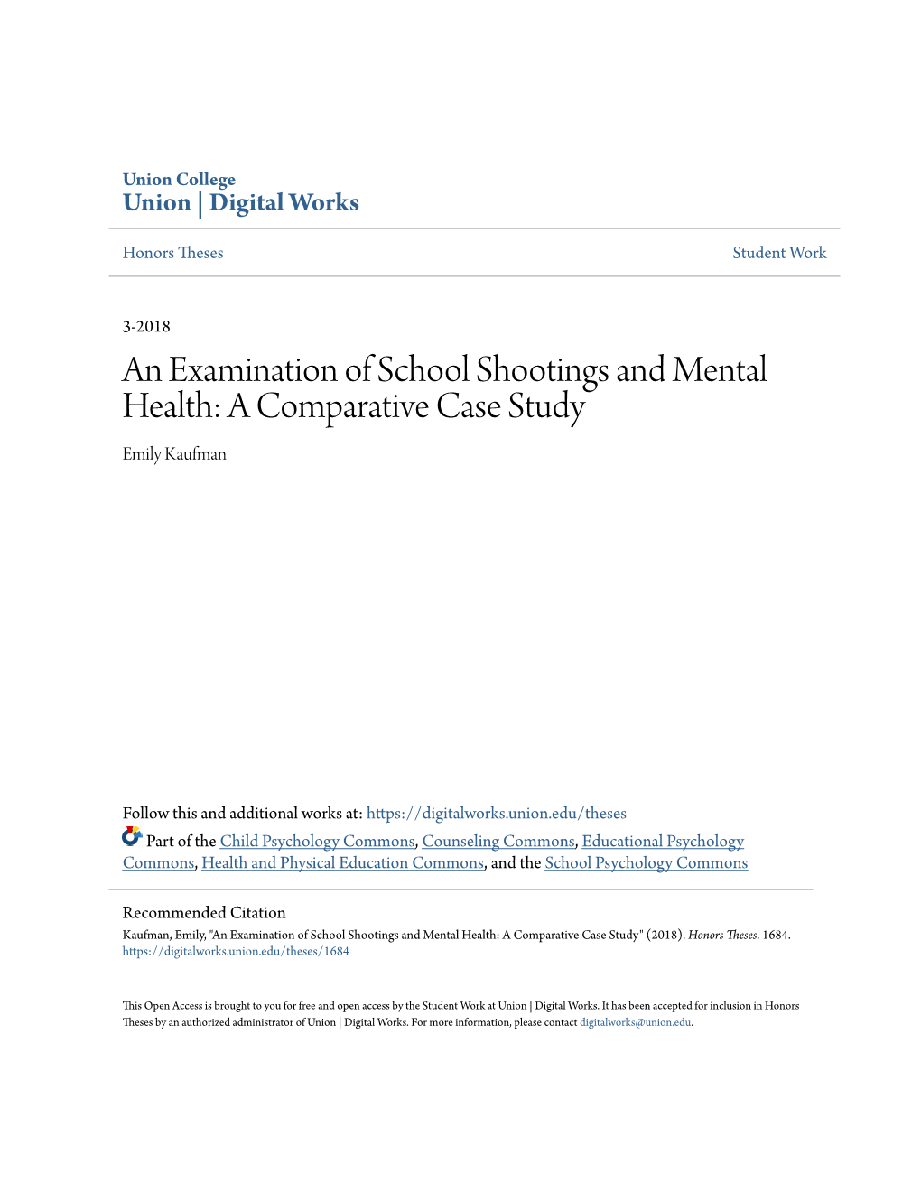 An Examination of School Shootings and Mental Health: a Comparative Case Study Emily Kaufman