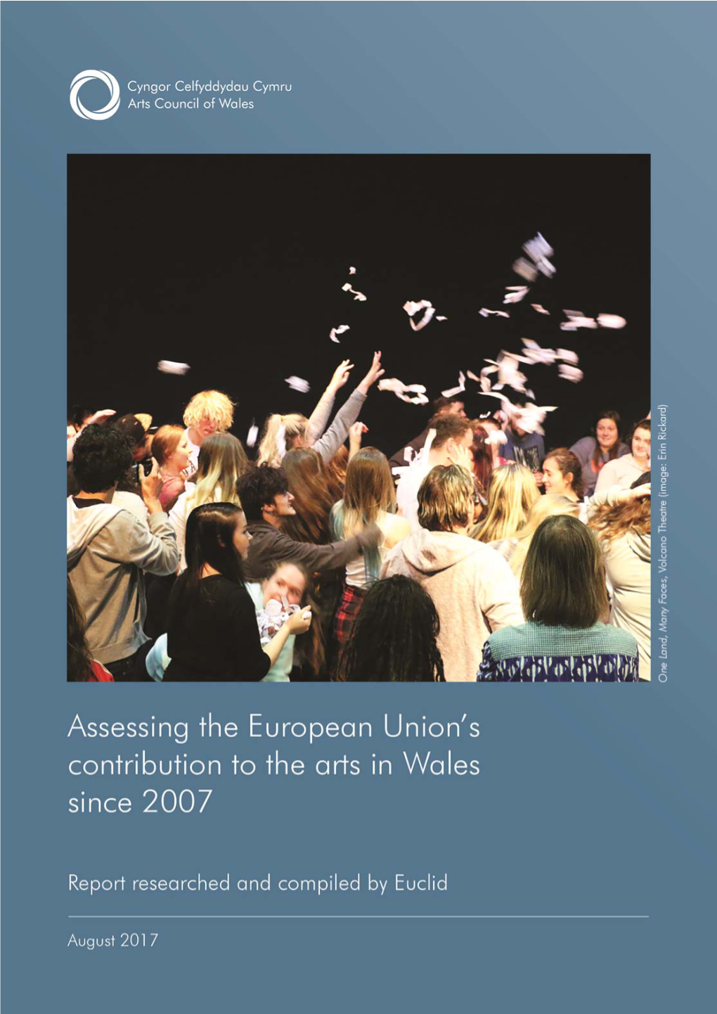 Assessing the European Union's Contribution to the Arts in Wales Since 2007