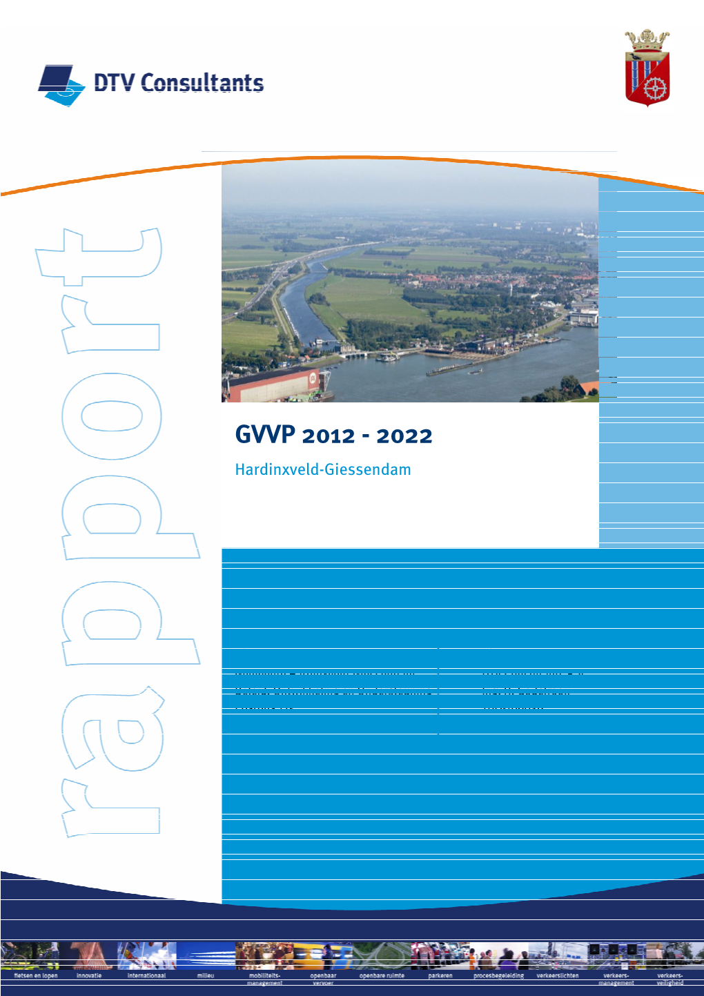 Gemeentelijk Verkeers- En Vervoerplan (GVVP) 2012-2022