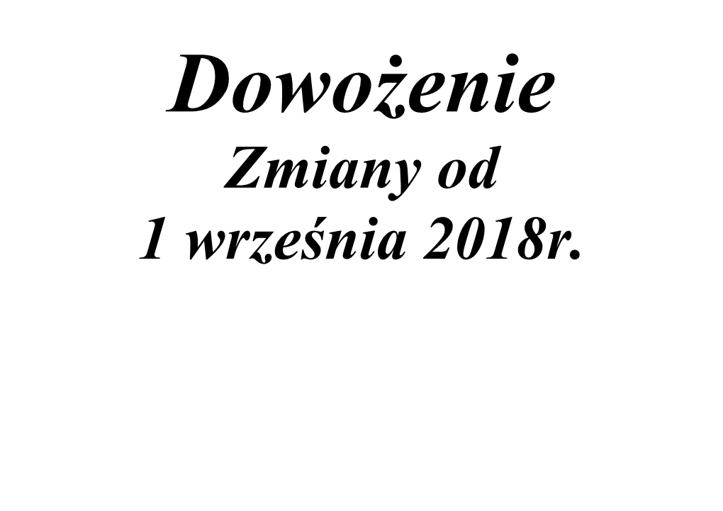 Trasy Autobusów Rano/PKS: 7.15 Kozłowo – 7.25 Koryciny – 7.35 Kol