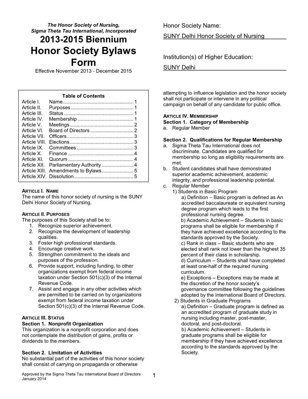 Sigma Theta Tau International, Incorporated 2013-2015 Biennium SUNY Delhi Honor Society of Nursing