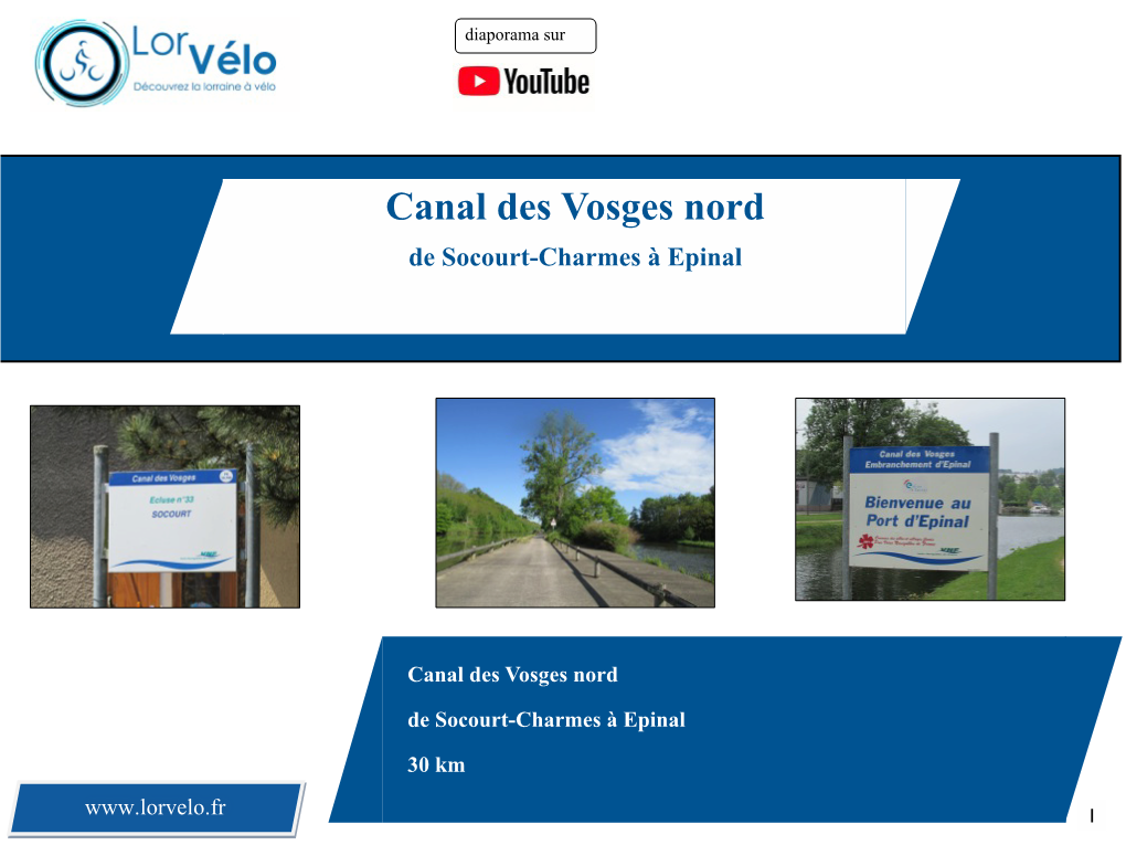 Canal Des Vosges Nord De Socourt-Charmes À Epinal