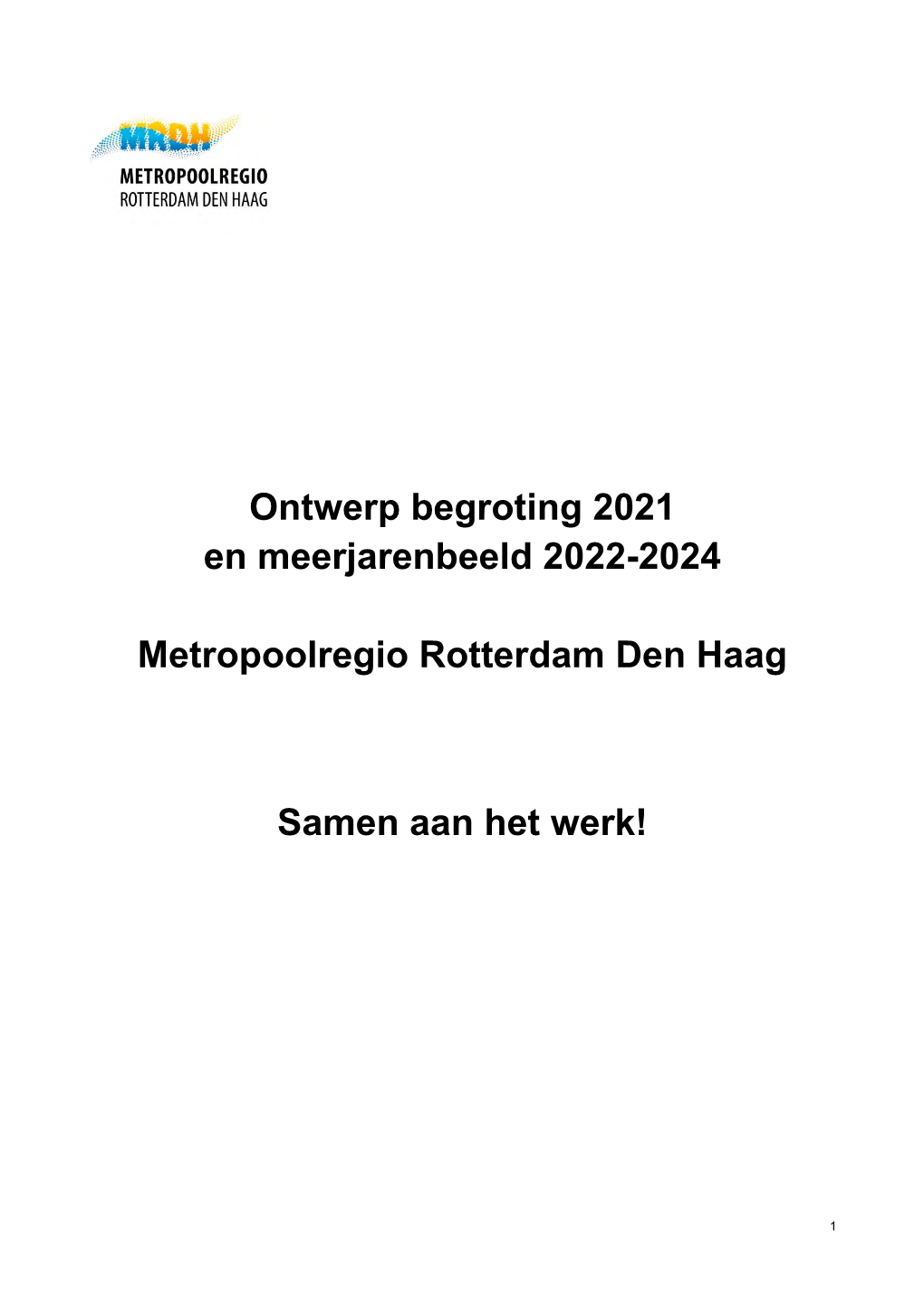 Ontwerp Begroting 2021 En Meerjarenbeeld 2022-2024