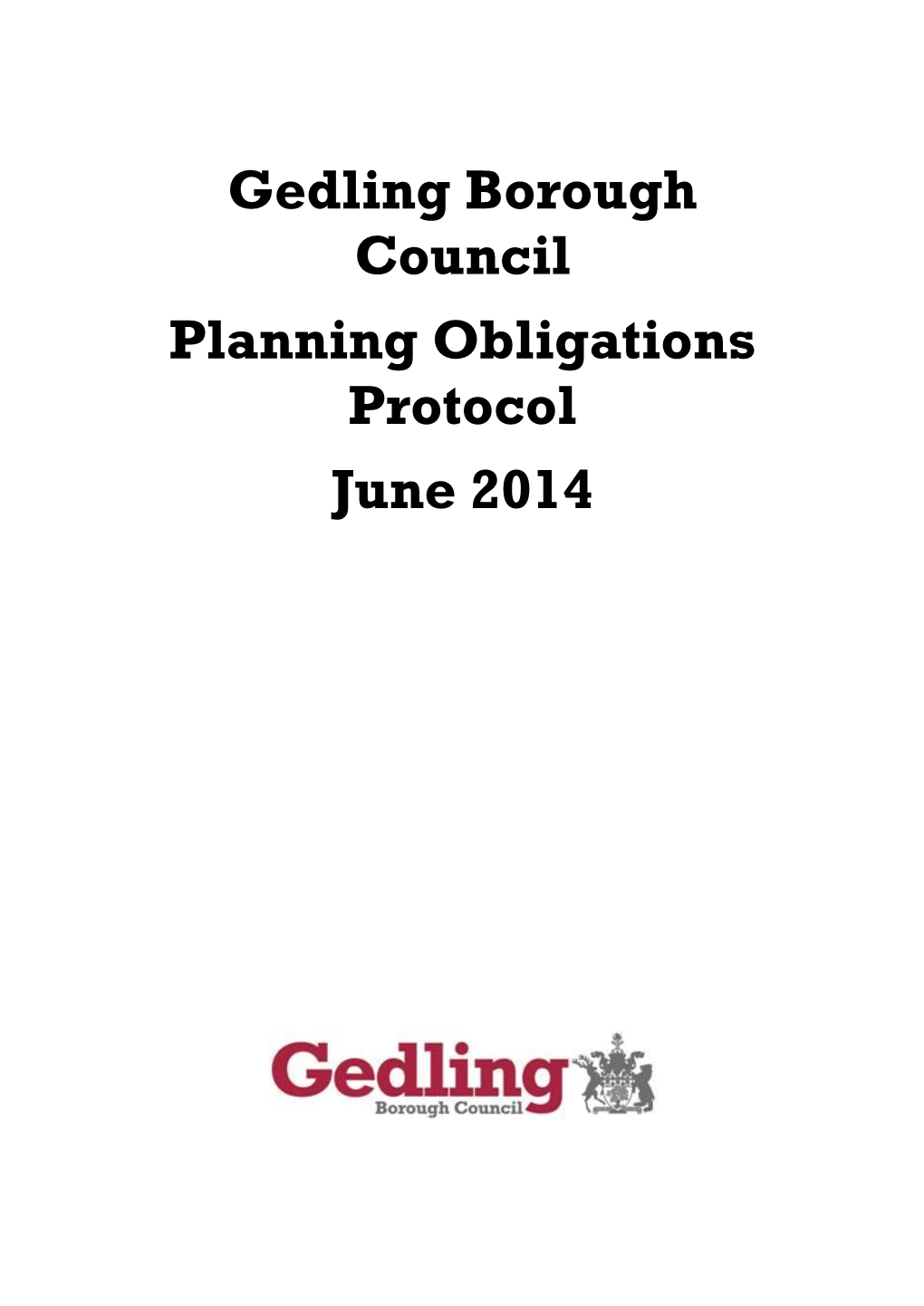 Gedling Borough Council Planning Obligations Protocol June 2014