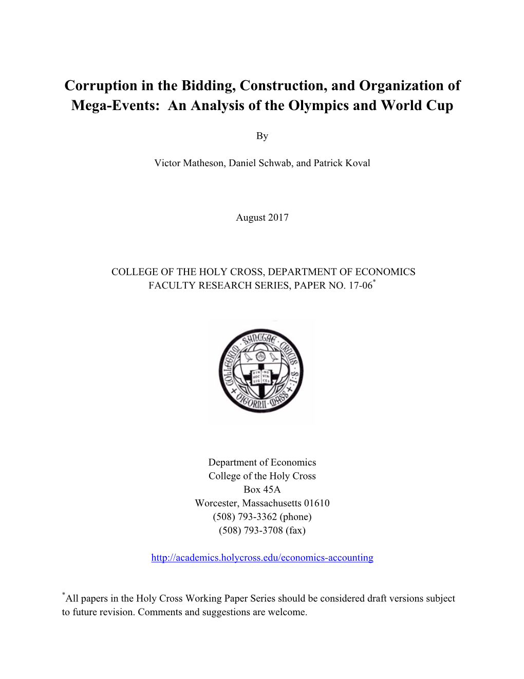 Corruption in the Bidding, Construction, and Organization of Mega-Events: an Analysis of the Olympics and World Cup