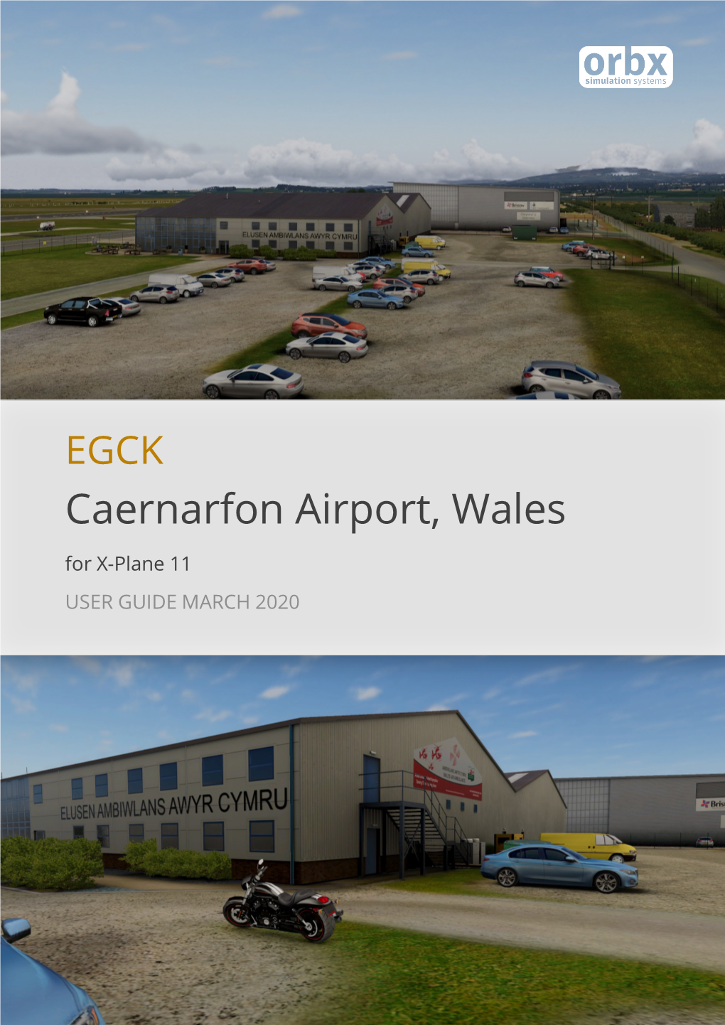 Caernarfon Airport, Wales for X-Plane 11 USER GUIDE MARCH 2020