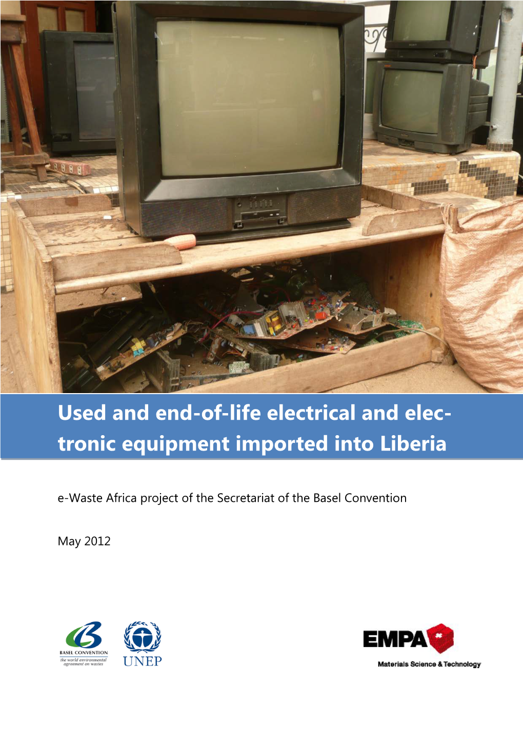 Tronic Equipment Imported Into Liberia