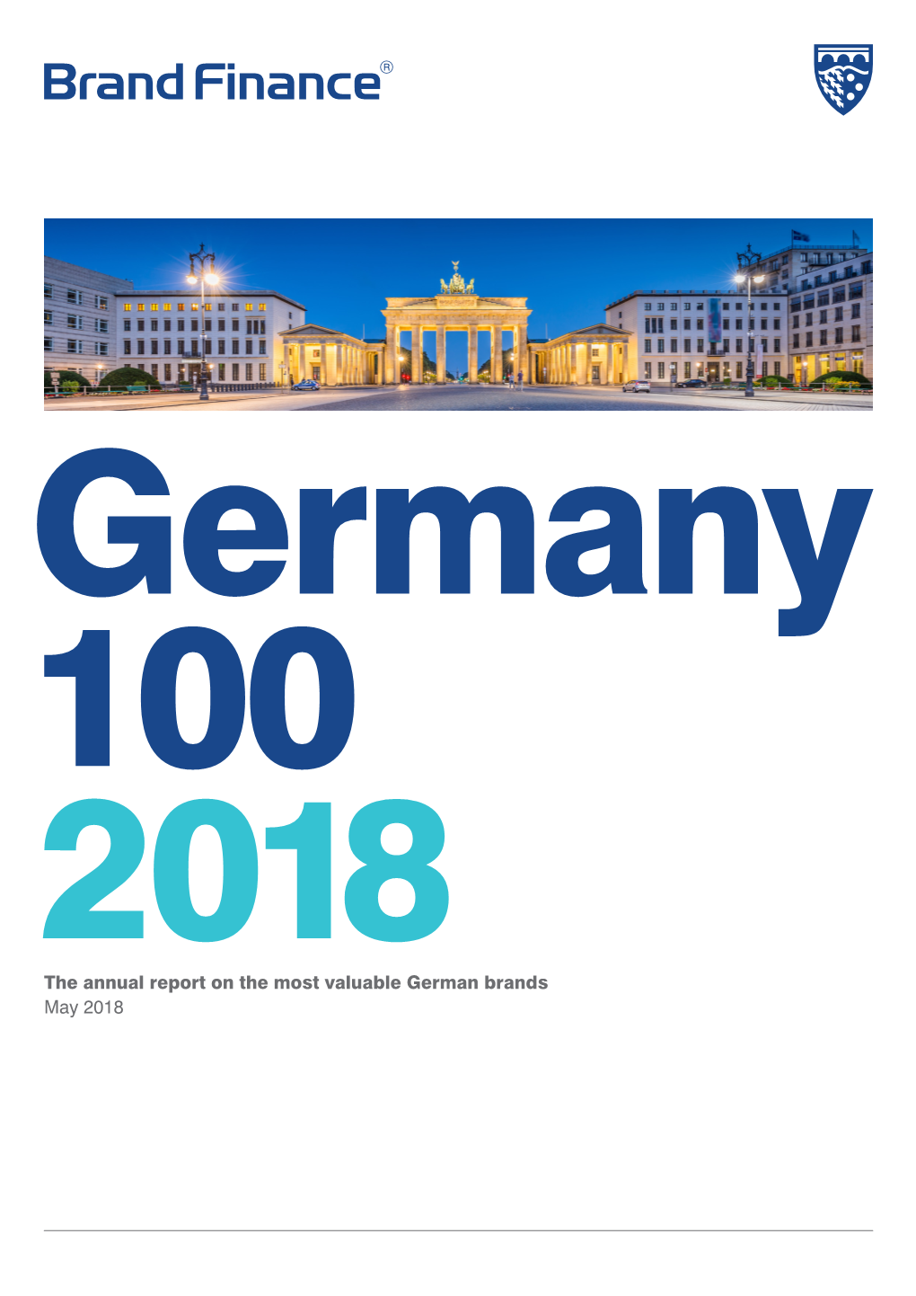 The Annual Report on the Most Valuable German Brands May 2018 Foreword