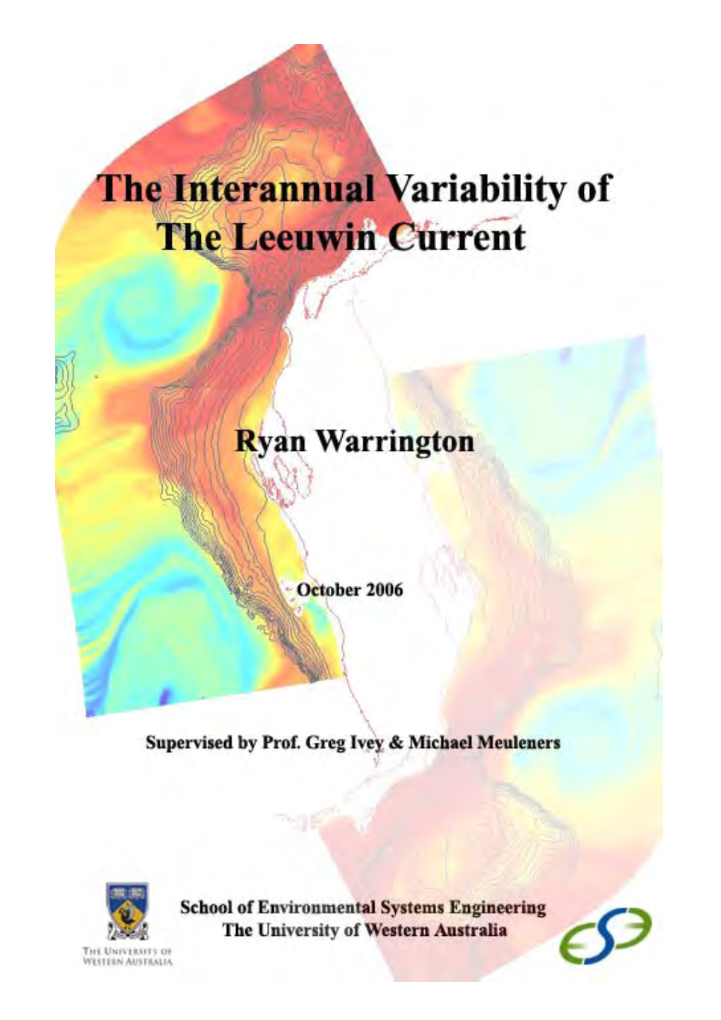 The Interannual Variability of the Leeuwin Current Ryan Warrington