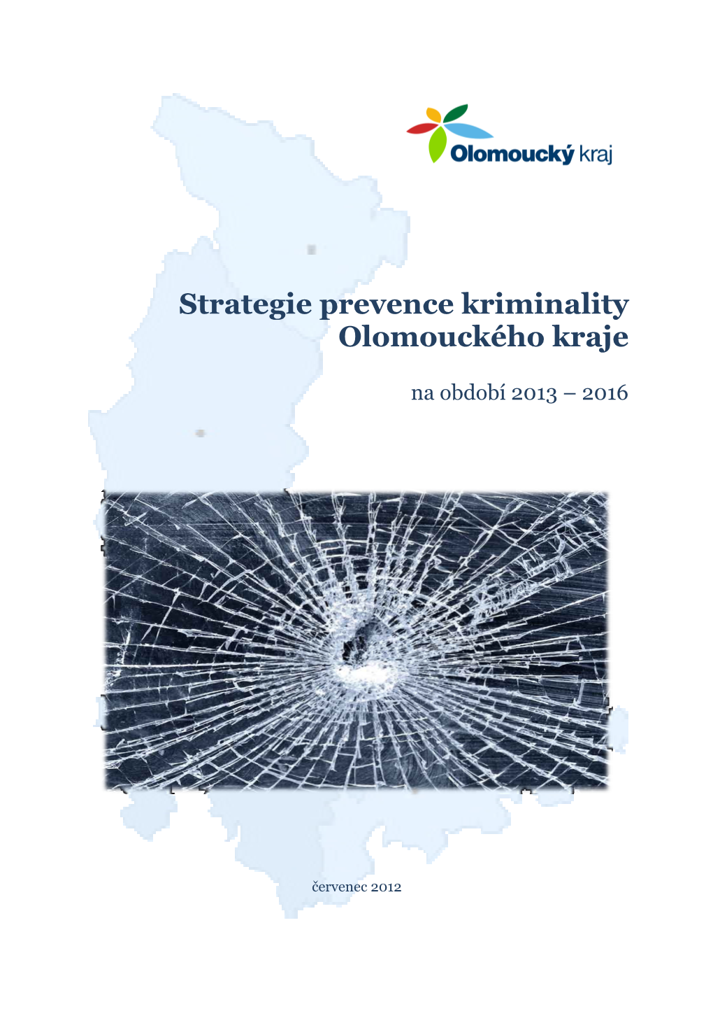 Strategie Preven Strategie Prevence Kriminality Olomouckého Kraje Ence